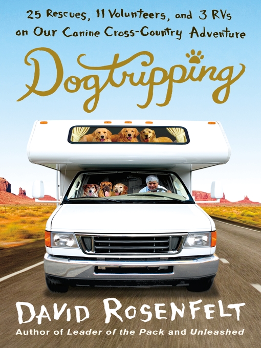 Title details for Dogtripping by David Rosenfelt - Wait list